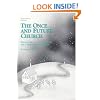 The Once and Future Church: Reinventing the Congregation for a New Mission Frontier