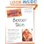 The Complete Idiot's Guide to Better Skin