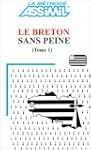 Le Breton sans peine, tome 1