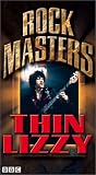 Rock Masters - Thin Lizzy [VHS]