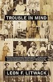 Trouble in Mind