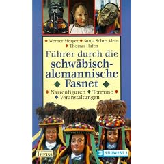 F�hrer durch die schw�bisch-alemannische Fasnet