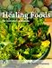 Book Healing Foods: For Common Ailments (Common Ailments Series)