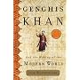 Genghis Khan and the Making of the Modern World by Jack Weatherford
