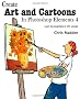Create Art and Cartoons in Photoshop Elements 4