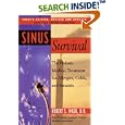 Sinus Survival: The Holistic Medical Treatment for Allergies, Colds, and Sinusitis by  Robert S. Ivker