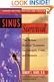 Sinus Survival: The Holistic Medical Treatment for Allergies, Colds, and Sinusitis