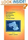 Pharmacophore Perception, Development, and Use in Drug Design (Iul Biotechnology Series, 2)