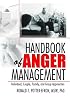 Handbook Of Anger Mangement: Individual, Couple, Family, and Group Approaches (Haworth Handbook Series in Psychotherapy) (Haworth Handbook Series in Psychotherapy)