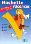 Hachette vacances : du CM2 � la 6e