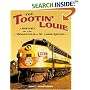 The Tootin' Louie: A History of the Minneapolis and St. Louis Railway