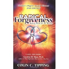 Radical Forgiveness: Making Room for the Miracle