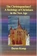 The Christaquarians?: A Sociology of Christians in the New Age