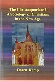 The Christaquarians?: A Sociology of Christians in the New Age