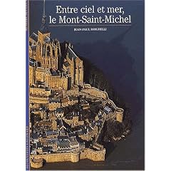 Entre ciel et mer : Le Mont-Saint-Michel