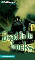 Dead on Its Tracks (Strange Matter®)