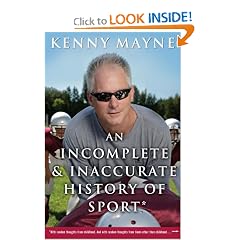 An Incomplete and Inaccurate History of Sport: . . . and Other Random Thoughts from Childhood to Fatherhood