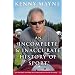 An Incomplete and Inaccurate History of Sport: . . . and Other Random Thoughts from Childhood to Fatherhood