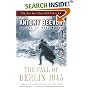 The Fall of Berlin 1945