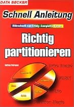 Richtig partitionieren. Schnellanleitung
