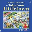 Tales from Littletown (Usborne Easy Reading)