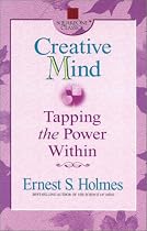 Creative Mind: Tapping the Power Within (Square One Classics)