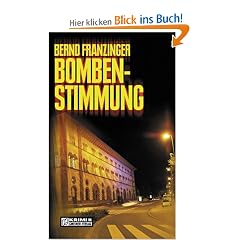 Bombenstimmung: Tannenbergs sechster Fall