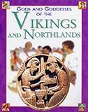 Gods and Goddesses of the Vikings and Northlands (Gods & Goddesses)