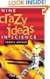 Nine Crazy Ideas in Science: A Few Might Even Be True