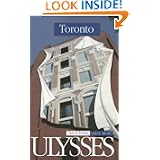 Toronto (Ulysses Travel Guide Toronto) by Ulysses