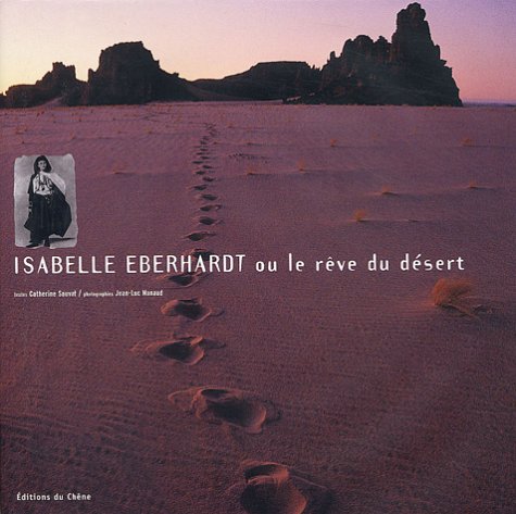 City Travel Guides Discounted  Used : Isabelle Eberhardt et le Désert