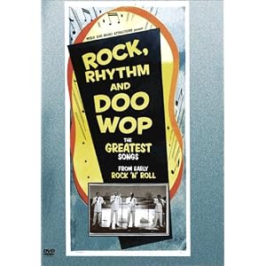 Rock, Rhythm and Doo Wop: The Greatest Songs from Early Rock 'N' Roll