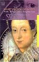 Mary, Queen of Scots: Politics, Passion and a Kingdom Lost (Tauris Parke Paperbacks)