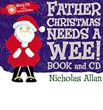 Father Christmas needs a wee!