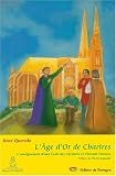 L\'Age d\'or de Chartres