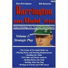 Harrington on Hold 'em: Strategic Play v. 1: Expert Strategy for No Limit Tournaments