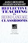 Reflective Teaching in Second Language Classrooms (Cambridge Language Education)