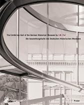 The Exhibition Hall of the German Historical Museum by I.M. Pei