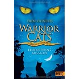 Warrior Cats - Special Adventure. Feuersterns Missionvon "Erin Hunter"