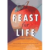 feast for life a benefit cookbook