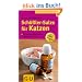 Sch��ler-Salze f�r Katzen (Gro�er GU Kompass)