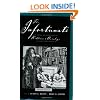 The Infortunate: The Voyage And Adventures Of William Moraley, An Indentured Servant