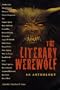 Literary Werewolf: An Anthology