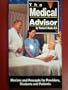 The Medical Advisor: Maxims and Precepts for Providers, Students and Patients