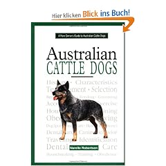 Australian Cattle Dogs (New Owner's Guide To...)