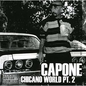 Chicano World Pt. 2 by Capone (Audio CD - 2002)