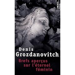 Brefs apercus sur l'�ternel f�minin