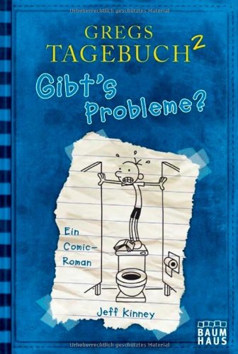 Buch - Cover Gregs Tagebuch 2 - Gibt's Probleme? - Jeff Kinney - Bastei Lübbe (Baumhaus Taschenbuch)