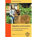 Alpakas und Lamas: Die Nutzung domestizierter Neuweltkameliden