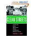 Clean Streets: Controlling Crime, Maintaining Order, and Building Community Activism (New Perspectives in Crime, Deviance, and Law)